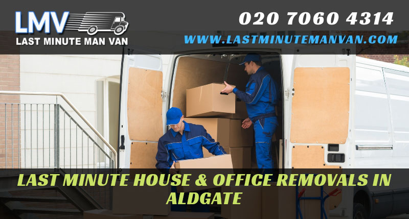 About Last Minute Removals Company in Aldgate