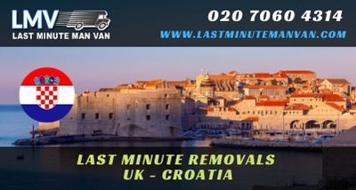 About Last Minute International Removals Service from Croatia to UK