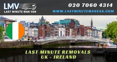 About Last Minute International Removals Service from Ireland to UK