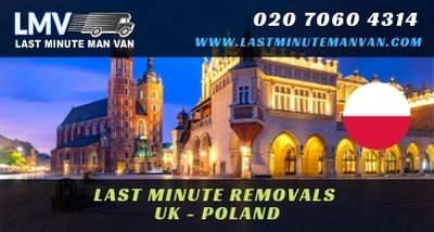 About Last Minute International Removals Service from Poland to UK