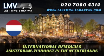 About Last Minute International Removals Service from Amsterdam-Zuidoost, The Netherlands to UK