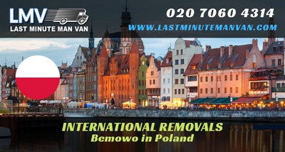 About Last Minute International Removals Service from Bemowo, Poland to UK