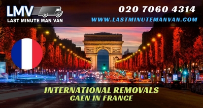 About Last Minute International Removals Service from Caen, France to UK