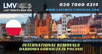 About Last Minute International Removals Service from Dabrowa Gornicza, Poland to UK