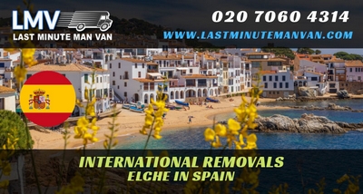 About Last Minute International Removals Service from Elche, Spain to UK