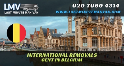 About Last Minute International Removals Service from Gent, Belgium to UK