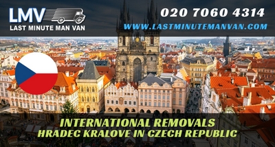 About Last Minute International Removals Service from Hradec Kralove, Czech Republic to UK
