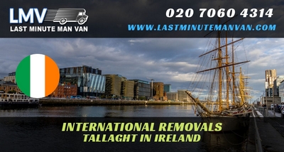About Last Minute International Removals Service from Tallaght, Ireland to UK