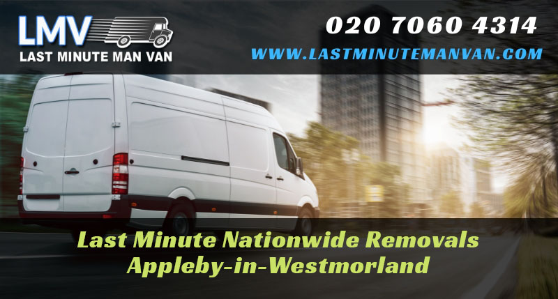 About Last Minute Nationwide Removals Service